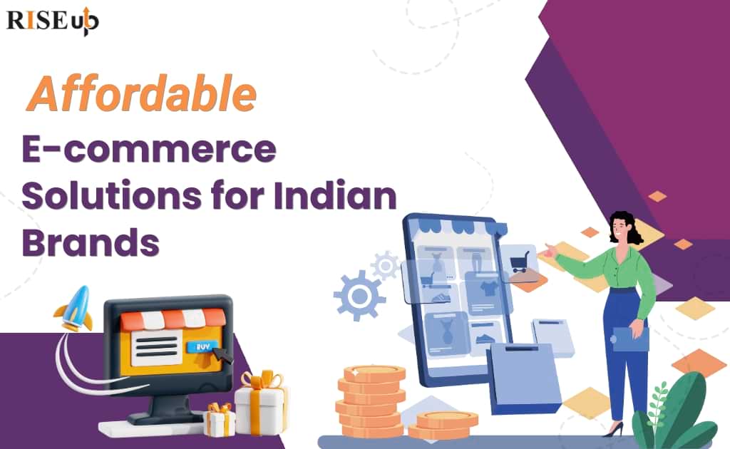 Affordable E-commerce Solutions for Indian Brands